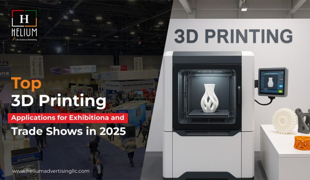 Top 3D Printing Applications for Exhibitions and Trade Shows